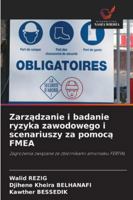 Zarzadzanie i badanie ryzyka zawodowego i scenariuszy za pomoca FMEA (Polish Edition) 6208901723 Book Cover