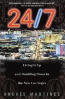 24/7: Living It Up and Doubling Down 0440509092 Book Cover