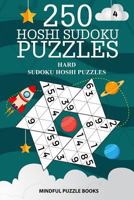 250 Hoshi Sudoku Puzzles: Hard Sudoku Hoshi Puzzles 1726471187 Book Cover