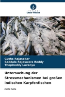 Untersuchung der Stressmechanismen bei großen indischen Karpfenfischen (German Edition) 6206938506 Book Cover