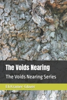 The Voids Nearing: The Voids Nearing Series B0BLG5SZBC Book Cover