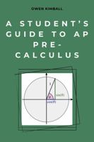 A Student's Guide to AP Pre-Calculus B0DT4GV3TG Book Cover