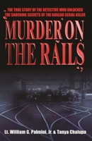 Murder On The Rails 0882822705 Book Cover