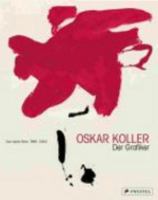 Oskar Koller - Der Graphiker: Das spate Werk 1996-2003 3791338161 Book Cover