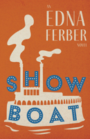 Show Boat 0451526007 Book Cover