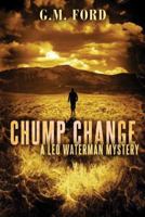Chump Change 1477819754 Book Cover