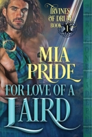 For Love of a Laird 1676749845 Book Cover