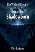 Rise of the Shadowborn B0H6Y27HWV Book Cover