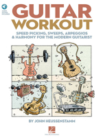 Guitar Workout: Speed Picking, Sweeps, Arpeggios & Harmony for the Modern Guitarist 1423477898 Book Cover