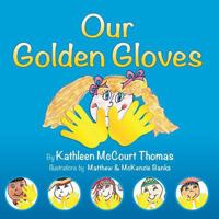 Our Golden Gloves 1517380847 Book Cover