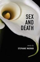 Sex and Death 0970909225 Book Cover