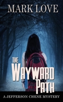 The Wayward Path 1509242198 Book Cover