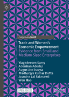 Trade and Women’s Economic Empowerment: Evidence from Small and Medium-Sized Enterprises 3031390385 Book Cover