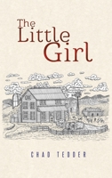 The Little Girl 1953537855 Book Cover