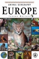 Animal Geography: Europe (Cover-to-Cover Informational Books: Natural World) 078079916X Book Cover
