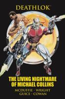 Deathlok: The Living Nightmare of Michael Collins 0785159886 Book Cover