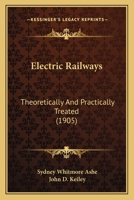 Electric Railways, Theoretically and Practically Treated: Rolling Stock 1016987900 Book Cover