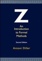 Z: An Introduction to Formal Methods, 2nd Edition 0471939730 Book Cover