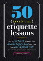 50 Essential Etiquette Lessons 1641525932 Book Cover