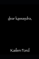 dear kassandra, B0GMW19789 Book Cover