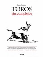 Toros sin complejos (Spanish Edition) 8416921954 Book Cover