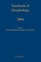 Yearbook of Morphology 2004 1402028997 Book Cover