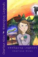 Emerging Legends (Grace and James Book 1) 1539143201 Book Cover