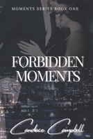 The Forbidden Moments We Share B08YCV1Q49 Book Cover