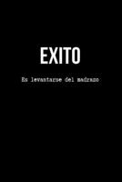 Exito es Levantarse del Madrazo: Funny Spanish Mexican Motivational Quote. Cute Gifts for Latinos. College Ruled Lined Notebook 1700480529 Book Cover