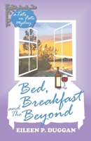 Bed, Breakfast and The Beyond B0D78W9X6C Book Cover