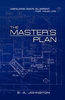 The Master's Plan 1897117426 Book Cover