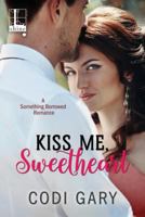 Kiss Me, Sweetheart 1516102320 Book Cover