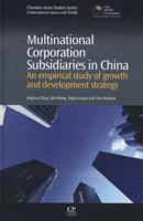 Multinational Corporation Subsidiaries in China: An empirical study of growth and development strategy 0857091638 Book Cover