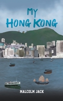 My Hong Kong 1398457132 Book Cover