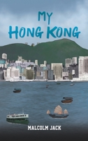 My Hong Kong 1398457140 Book Cover
