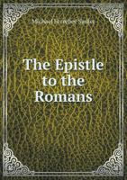 The Epistle to the Romans 5518793197 Book Cover