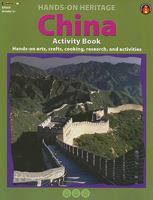 China Activity Book: Hands-On Arts, Crafts, Cooking, Research, and Activities 1564720241 Book Cover