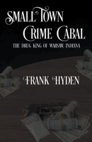 Small Town Crime Cabal B09WH534TS Book Cover