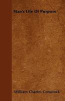 Man's Life Of Purpose 116560227X Book Cover