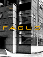 Fagus: Industriekultur zwischen Werkbund und Bauhaus ; Bauhaus-Archiv Museum für Gestaltung Berlin 3931321835 Book Cover