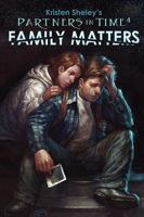 Partners in Time #4: Family Matters 0595518508 Book Cover