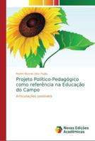 Projeto Político-Pedagógico como referência na Educação do Campo 6139606594 Book Cover