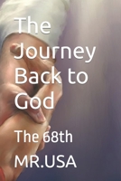 The Journey Back to God: The 68th B09FCFWPB2 Book Cover