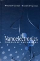 Nanoelectronics: Principles And Devices (Nanotechnology) 1596933682 Book Cover