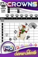Crowns Score Sheet: Pocket Size 6 x 9 inches 5265171576 Book Cover