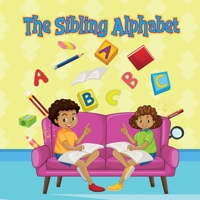The Sibling Alphabet B0C47NH9XH Book Cover