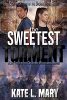 The Sweetest Torment 1694566994 Book Cover