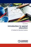 Introduction to special education: A Textbook for Education Students 384655314X Book Cover