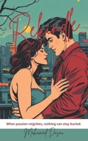 Rekindle: When passion reignites, nothing can stay buried. (Fiction) B0DXCS29D4 Book Cover