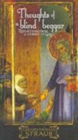 Thoughts of a Blind Beggar: Reflections from a Journey to God 1570757399 Book Cover